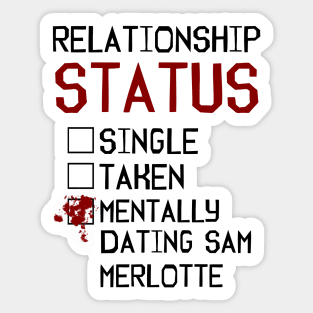 Mentally dating Sam Merlotte Sticker